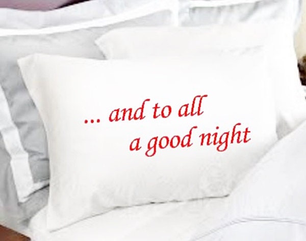 christmas pillow case, and to all a good night,